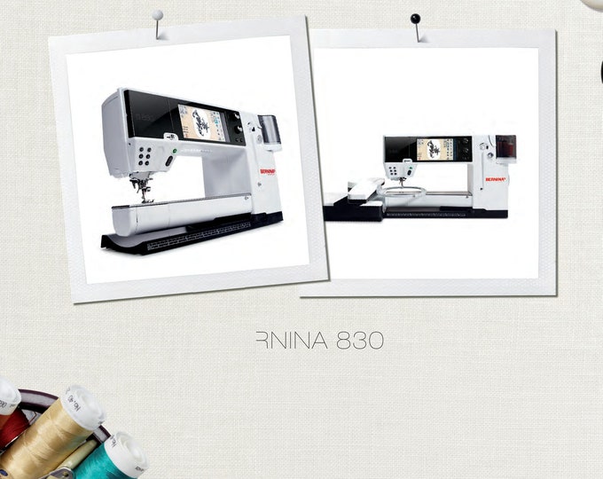 BERNINA 830 Sewing Machine Instruction Manual - User Manual - Complete User Guide - English