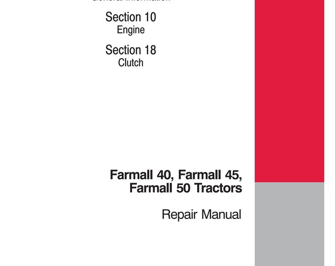Case FARMALL 40, FARMALL 45, FARMALL 50- Repair Manual - Service Manual (Pdf Download)
