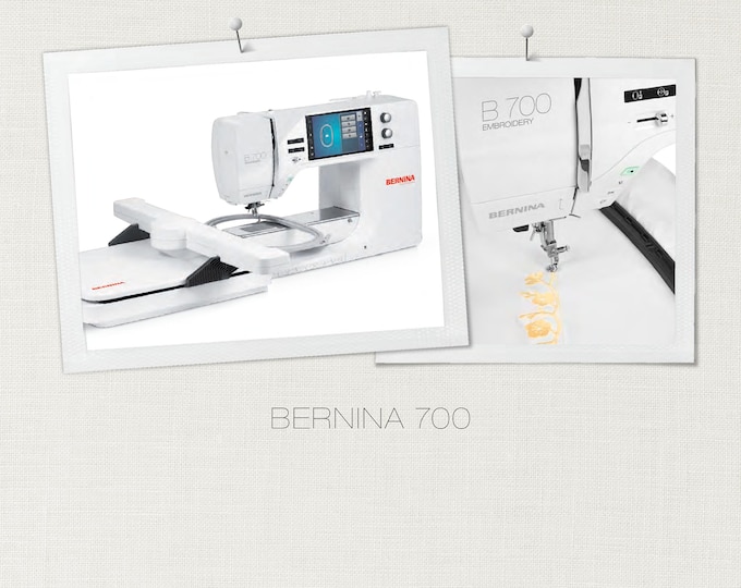 BERNINA 700 Sewing Machine Instruction Manual - User Manual - Complete User Guide - English