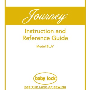 Baby Lock Journey BLJY Sewing Machine Instruction Manual