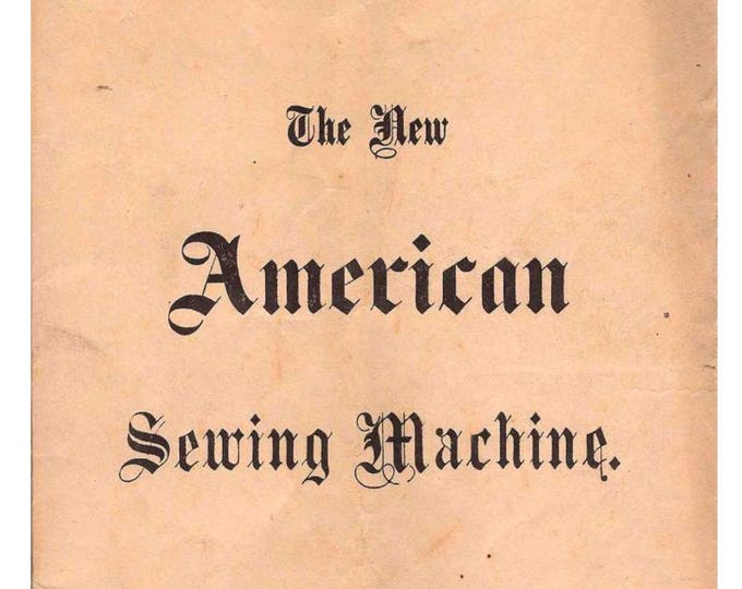 New American- Sewing Machine - Service Manual - Instruction Manual -  Wiring Diagram - Schematic - Operation Manual