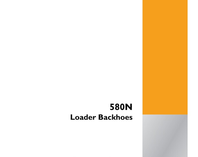 Case  580N Loader Backhoes - Repair Manual - Service Manual-Shop Manual (Pdf Download)