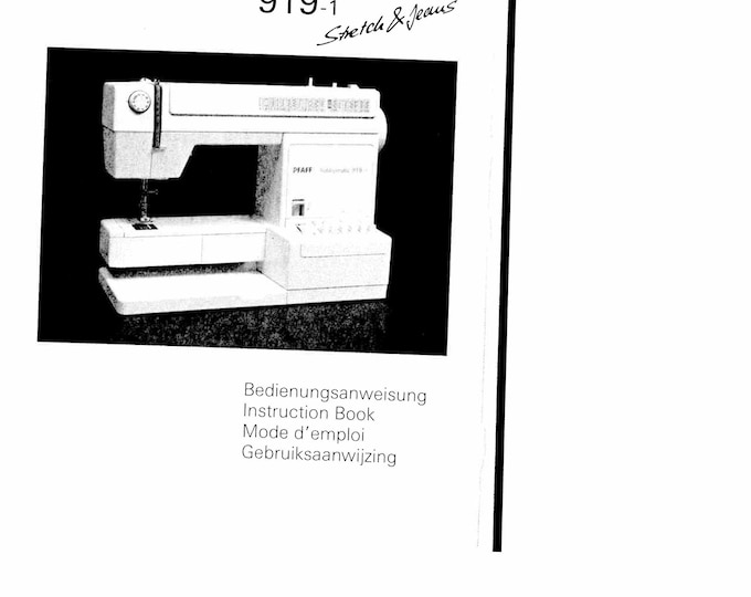 Pfaff hobbymatic 919 Sewing Machine Instruction Manual - User Manual - Complete User Guide - English