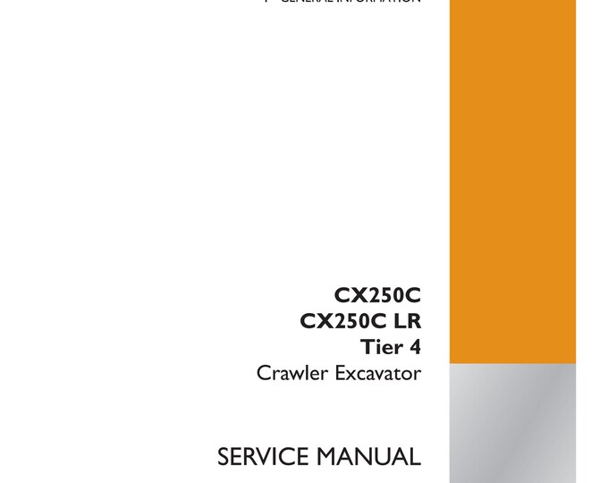 Case CX250C CX250C LR Tier 4 Crawler Excavator -   Service Manual (Pdf Download)