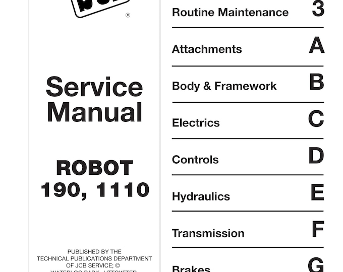 JCB ROBOT 190, 1110 - 9803-8530 - Workshop Manual - Service Manual - Parts Manual - Owners Manual (PDF Download)