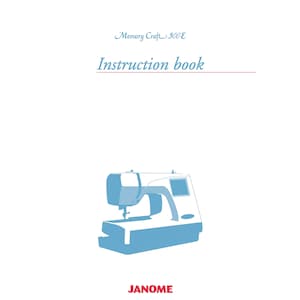 Janome 300E Memory Craft Sewing Machine Instruction Manual - User Manual - Complete User Guide