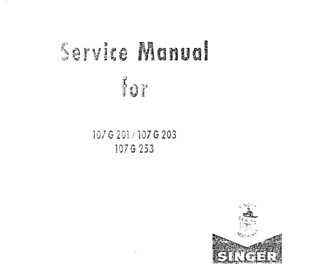 Singer-107G201-107G203-107G253-Service-Manual- Repair Manual - English