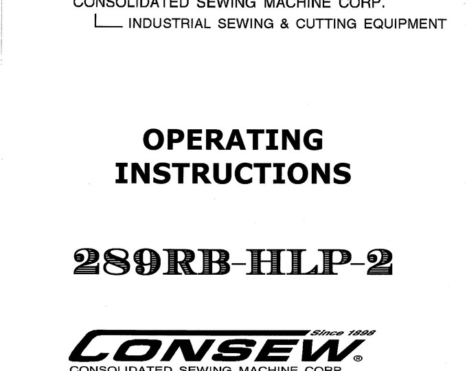 CONSEW 289RB-HLP-2 Sewing Machine Instruction Manual - User Manual - Complete User Guide - English
