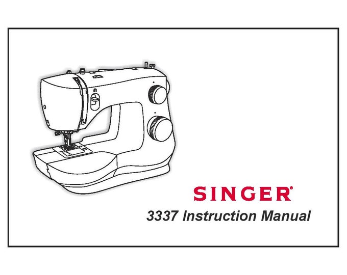 Singer 3337 Sewing Machine Instruction Manual - User Manual - Complete User Guide - English