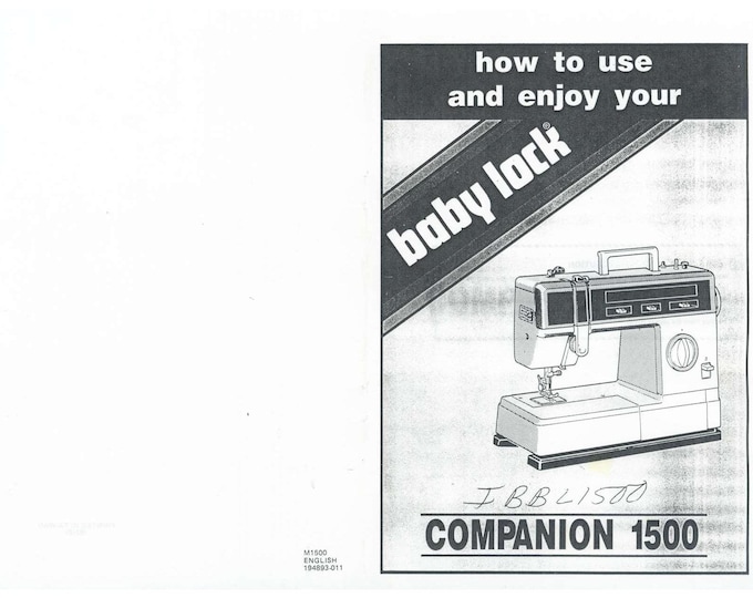 Baby Lock Companion BL1500 Sewing Machine Instruction Manual - User Manual - Complete User Guide