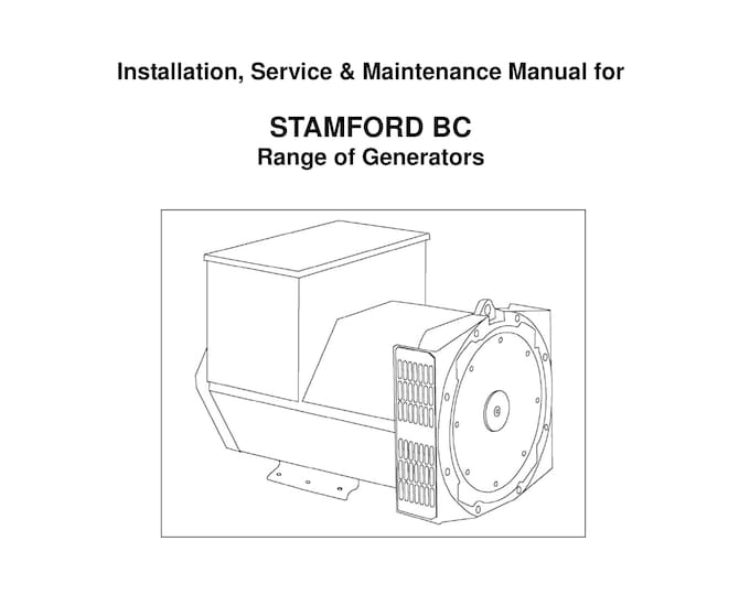 STAMFORD BC - Range of Generators - Workshop Manual - Service Manual - Parts Manual - Owners Manual