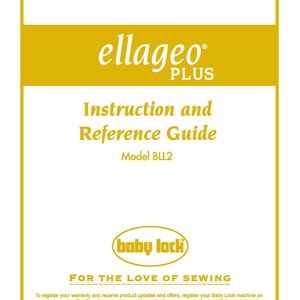Baby Lock Ellageo Plus BLL2 Sewing Machine Instruction Manual