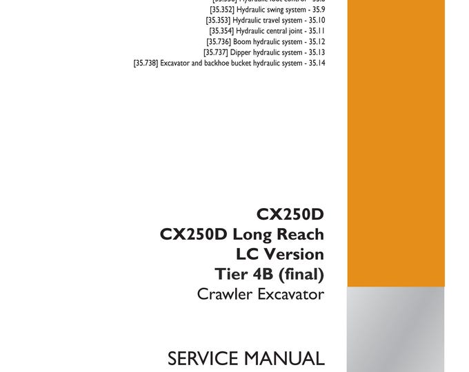 Case CX250D Long Reach LC Version Tier 4B (final) - Hydraulic systems - 35  - Repair manual - service manual - (Pdf Download)