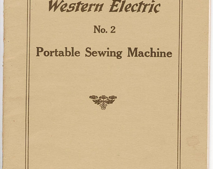 Western Electric Number-2-portable -Sewing- machine--  Service Manual - Instruction Manual -  Wiring Diagram - Schematic - Operation Manual