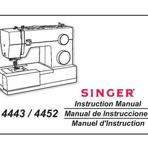 Machine à coudre Singer 4443 - 4452 Mode d'emploi - Mode d'emploi - Guide de l'utilisateur complet - Anglais - Français - Espagnol