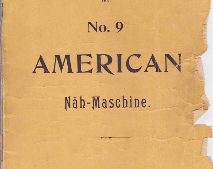 American  Number 9 -Sewing Machine -Service Manual - Instruction Manual -  Wiring Diagram - Schematic - Operation Manual - Parts List