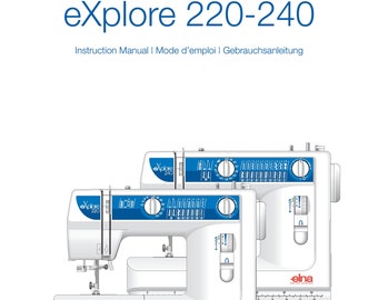 Elna eXplore 220-240 Sewing Machine Instruction Manual