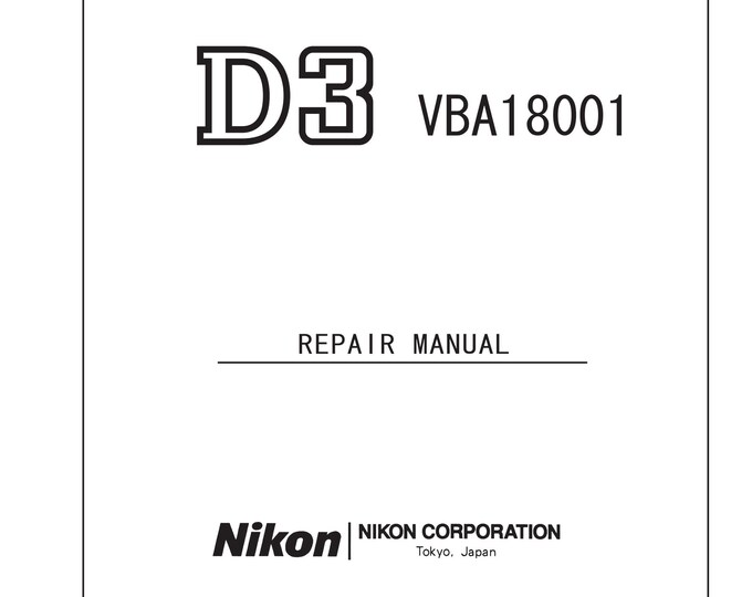 Nikon D3 repair manual - Service Manual - Repair Manual - Workshop Manual -  PDF Download