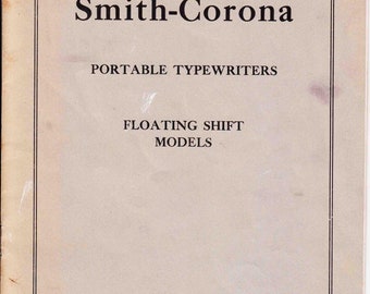 Smith Corona Floating Shift 1949 Typewriter Instruction Manual - User Manual - Complete User Guide
