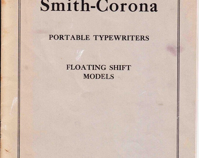 Smith Corona Floating Shift 1949 Typewriter Instruction Manual - User Manual - Complete User Guide