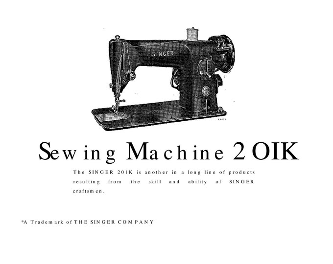Singer 201k Sewing Machine Instruction Manual - User Manual - Complete User Guide - English