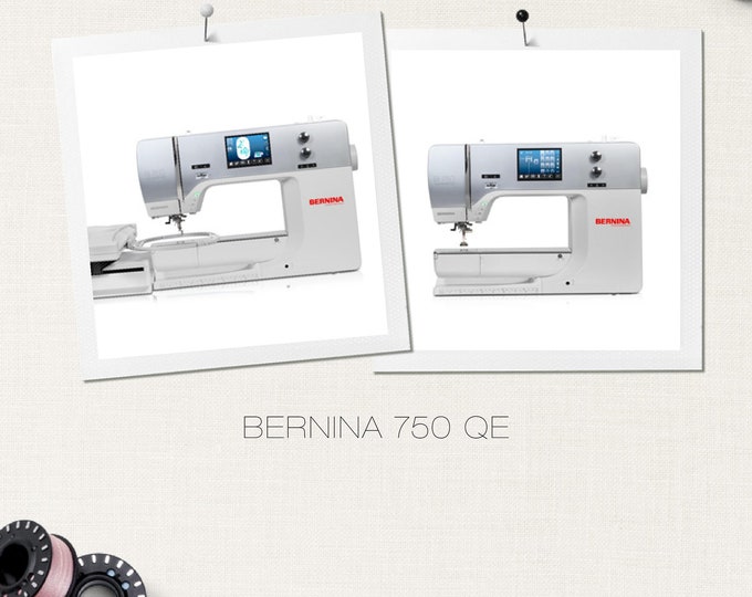BERNINA 750 QE Sewing Machine Instruction Manual - User Manual - Complete User Guide - English