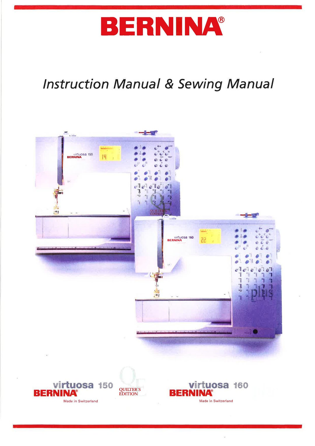 BERNINA Virtuosa 150 160 Sewing Machine Instruction Manual User Manual
