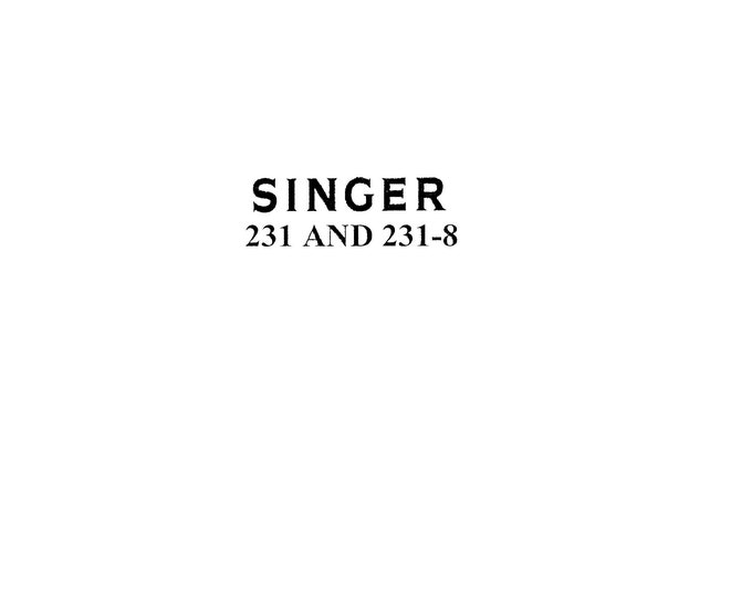 Singer-231-7-and-231-8-Service-Manual- Repair Manual - English
