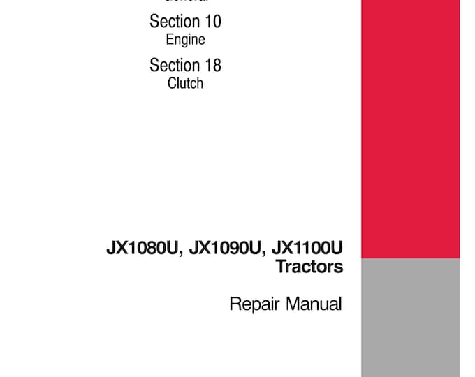 Case JX1080U, JX1090U, JX1100U - Service Manual (Pdf Download)