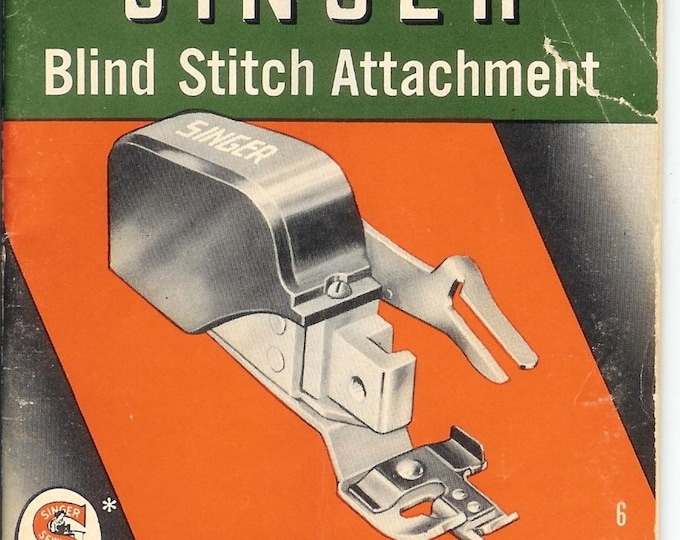 Singer Blindstitch- Attachments - Sewing Machine - Service Manual - Instruction Manual -  Wiring Diagram - Schematic - Operation Manual