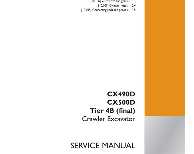 Case CX490D CX500D Tier 4B (final) - Repair Manual - Service Manual-(Pdf Download)