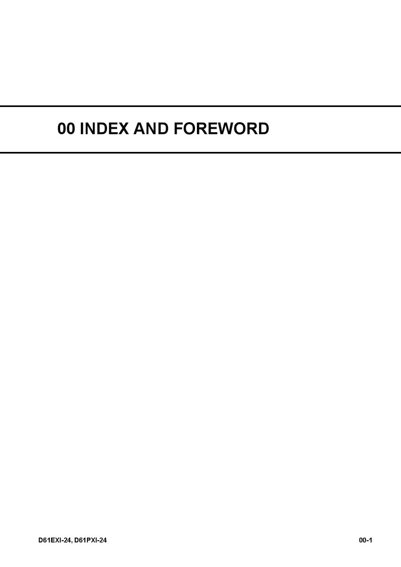 K&ouml;nnte beinhalten: Eine Seite aus einem Handbuch mit dem Titel "00 INDEX AND FOREWORD" oben und dem Text "D61EXI-24, D61PXI-24" unten links und "00-1" unten rechts.