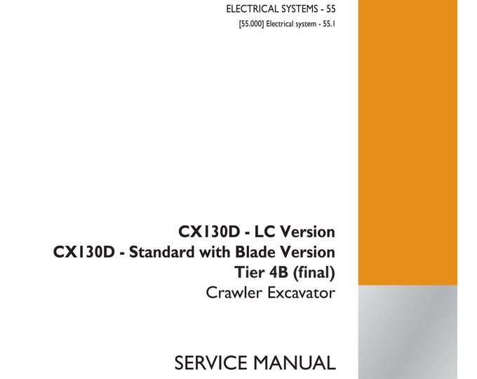 Case CX130D - LC Version - Standard with Blade Version 4B Crawler Dozer- Frames and ballasting- Repair Manual- Service Manual (Pdf Download)