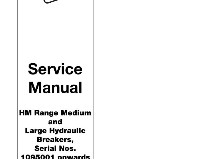 JCB HM Range Medium and Large Hydraulic Breakers,Serial No. 1095001 onwards - Service Manual (PDF Download)