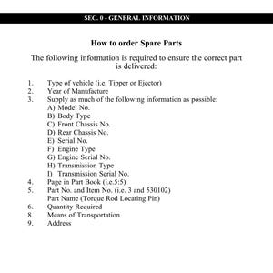 Op de afbeelding: Een zwart-wit document met de titel "Hoe u reserveonderdelen bestelt". Het document somt de informatie op die nodig is om reserveonderdelen voor een voertuig te bestellen, waaronder het type voertuig, het bouwjaar, het modelnummer, het type carrosserie, de chassisnummers, het type motor, het type transmissie en de onderdeelnummers.