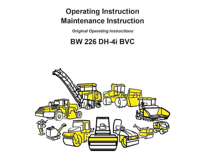 Bomag Roller BW226 DH-4i BVC Operating & Maintenance Instruction 00807641 08.2015 - English   (Pdf Download)