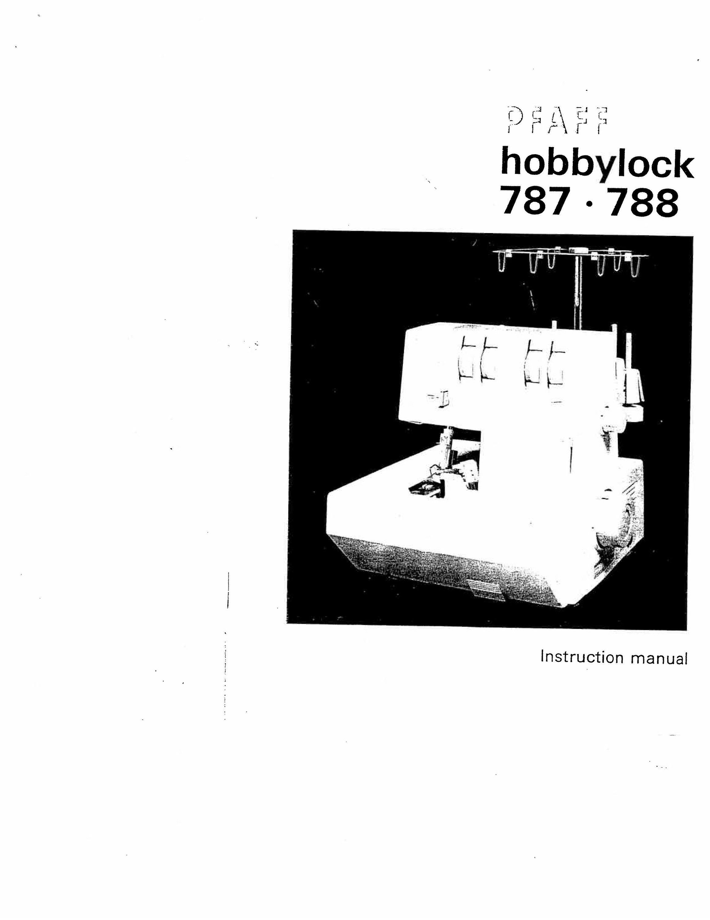 Pfaff Hobbylock 787788 Sewing Machine Instruction Manual User Manual