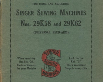Singer 29K58 - 29K62 Sewing Machine Instruction Manual - User Manual - Complete User Guide - English