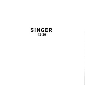 Singer 92-20 Sewing Machine Instruction Manual - User Manual - Complete User Guide - English