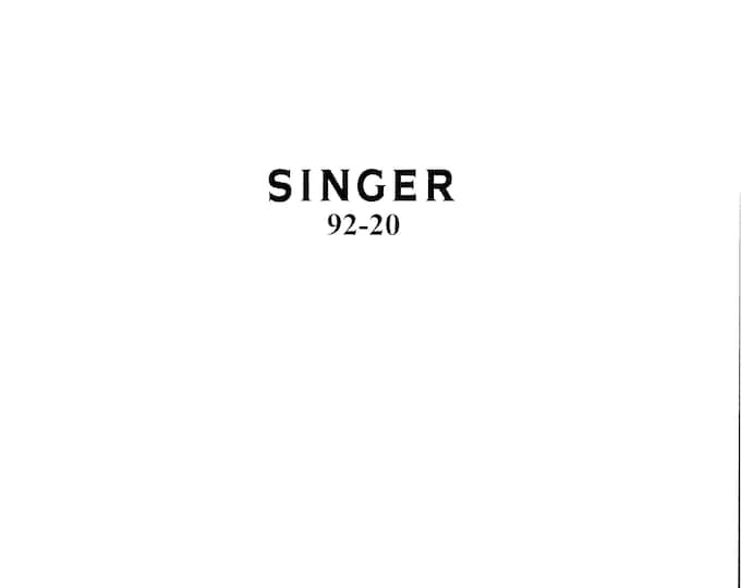 Singer 92-20 Sewing Machine Instruction Manual - User Manual - Complete User Guide - English