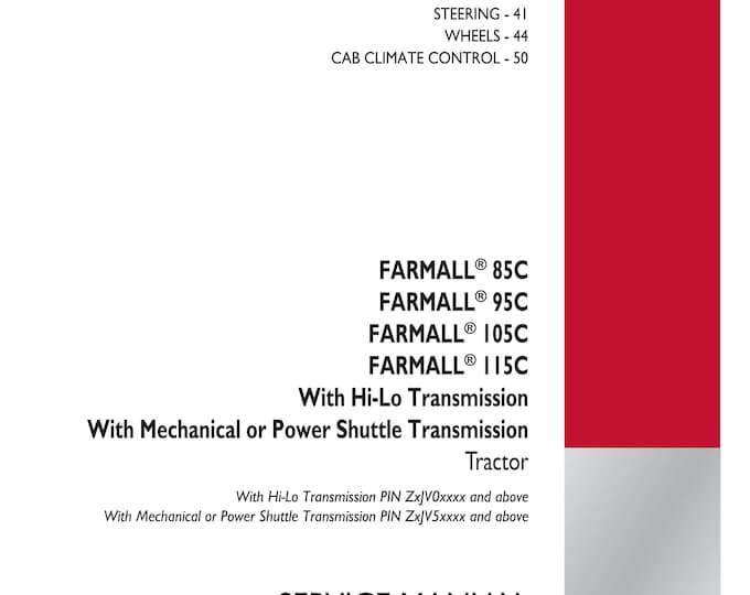 Case FARMALL 85U  Farmall  95  Farmall 105 Farmall 115 - With 16x16 Semi-Powershift Transmission - Repair manual-Shop Manual(Pdf Download)