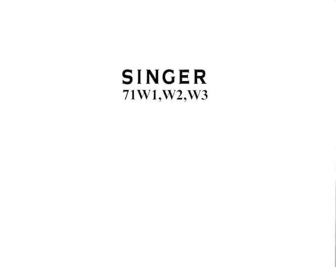 Singer 71W1 - 71W2 - 71W3 Sewing Machine Instruction Manual - User Manual - Complete User Guide - English
