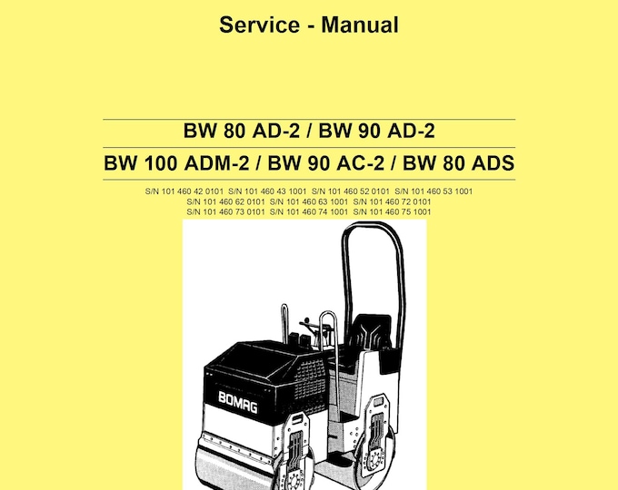 Bomag Roller BW 100 ADM-2 Service Manual 00891460 2008 - English  (Pdf Download)
