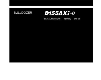 Komatsu D155AXI-8 Bulldozer Shop Manual: 3283 Pages (PDF Download)