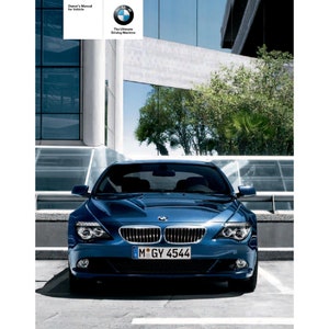 BMW 6 Series E63 - E64 650i 2003-2010 Owners Manual - English