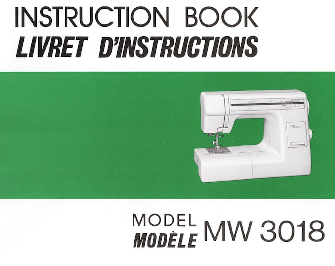 Janome MW 3018 Sewing Machine Instruction Manual - User Manual - Complete User Guide