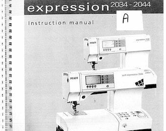 Pfaff Expression 2034-2044 Sewing Machine Instruction Manual