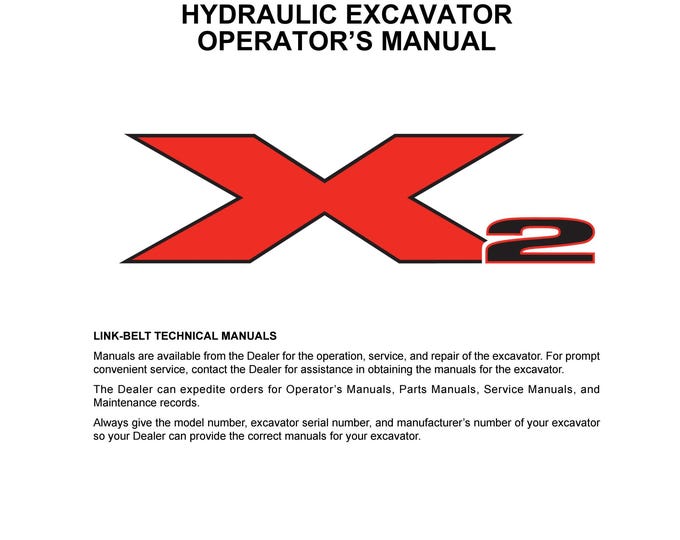 Linkbelt 350 X2 EX - Operators Manual- Workshop Manual  (PDF Download)