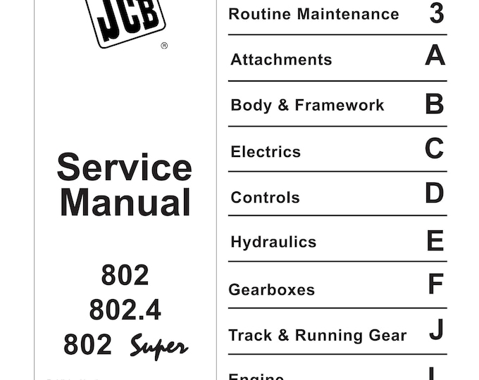 JCB  802 - 802.4 - 802 SUPER - Workshop Manual - Service Manual - Parts Manual - Owners Manual (PDF Download)