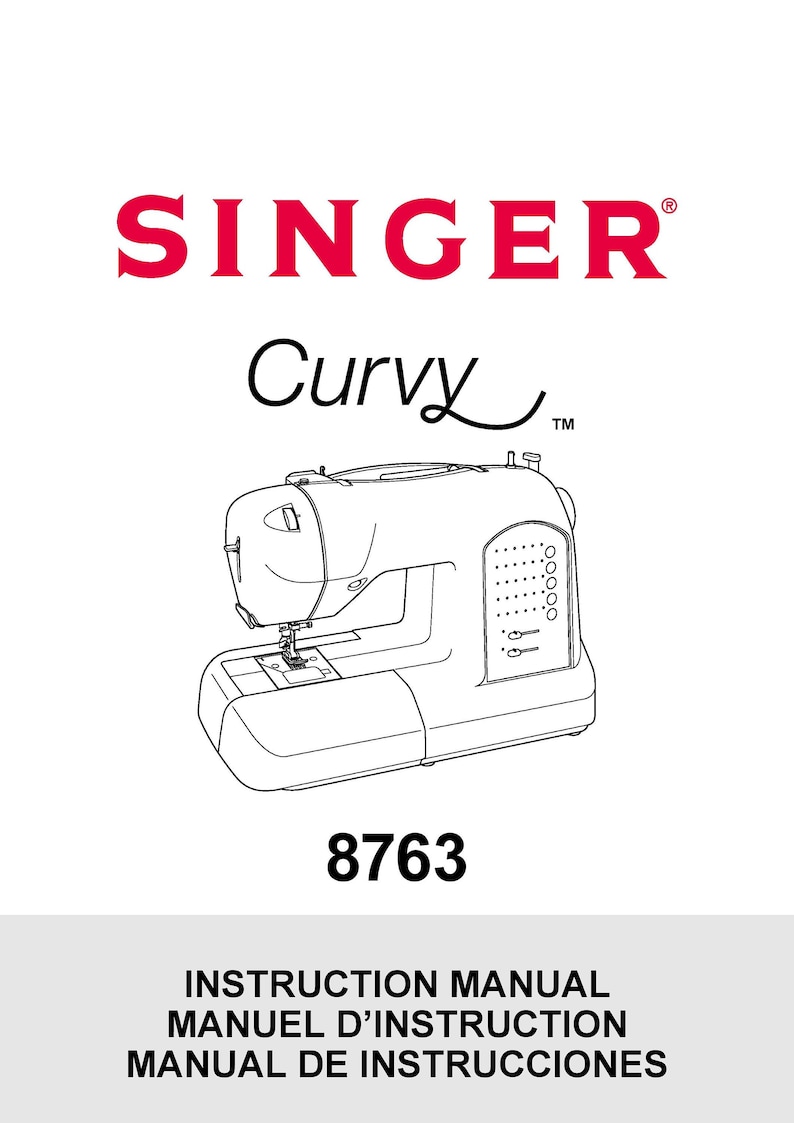 Singer 8763 Curvy Sewing Machine Instruction Manual User Manual